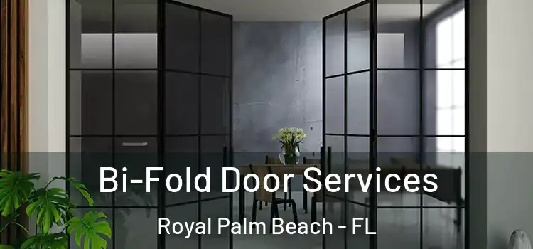  Bi-Fold Door Services Royal Palm Beach - FL