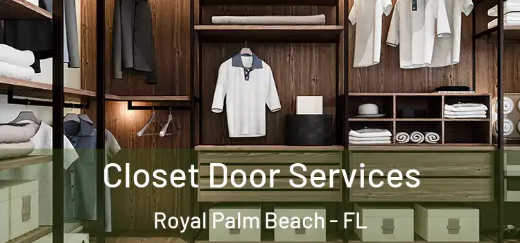  Closet Door Services Royal Palm Beach - FL