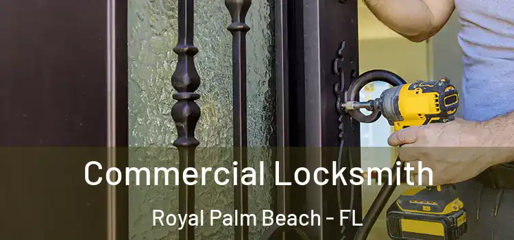  Commercial Locksmith Royal Palm Beach - FL