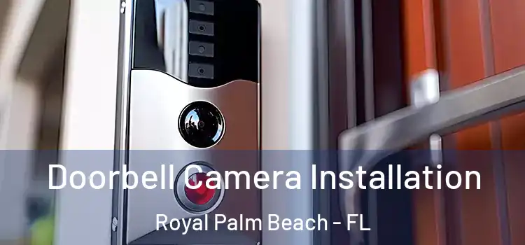  Doorbell Camera Installation Royal Palm Beach - FL