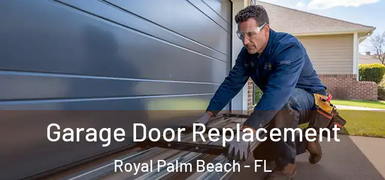  Garage Door Replacement Royal Palm Beach - FL