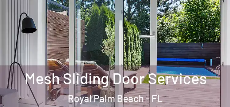  Mesh Sliding Door Services Royal Palm Beach - FL
