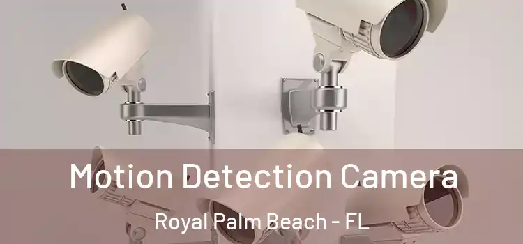  Motion Detection Camera Royal Palm Beach - FL