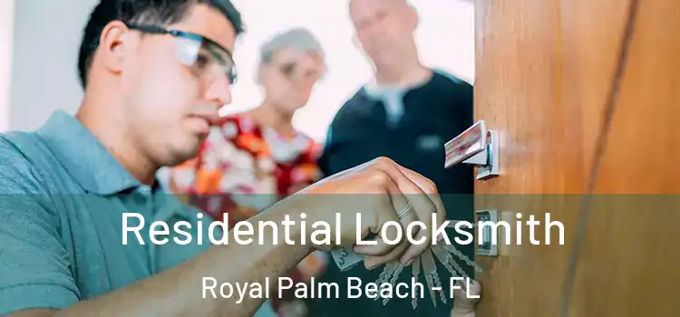  Residential Locksmith Royal Palm Beach - FL