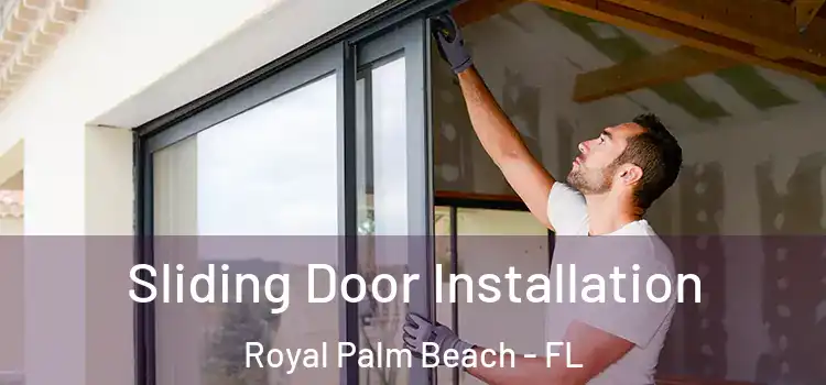  Sliding Door Installation Royal Palm Beach - FL