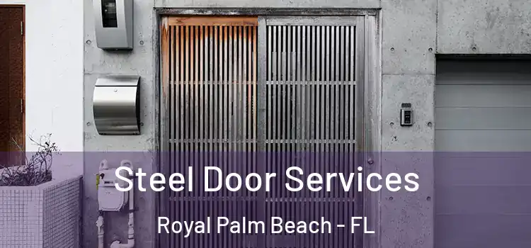 Steel Door Services Royal Palm Beach - FL